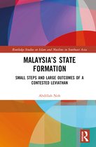 Routledge Studies on Islam and Muslims in Southeast Asia- Malaysia’s State Formation