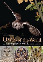 Owls Of The World Photographic Guide 2nd