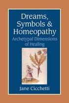 Dreams, Symbols, & Homeopathy