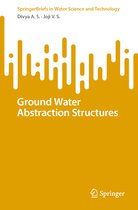 SpringerBriefs in Water Science and Technology- Ground Water Abstraction Structures