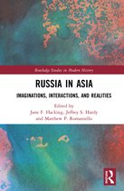 Routledge Studies in Modern History- Russia in Asia