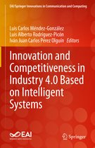 EAI/Springer Innovations in Communication and Computing- Innovation and Competitiveness in Industry 4.0 Based on Intelligent Systems