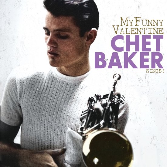 Chet baker sings my funny valentine lp chet baker muziek bol