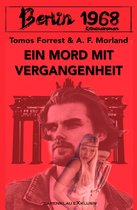 Berlin 1968: Ein Mord mit Vergangenheit