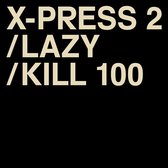 X-Press 2 - Lazy (feat. David Byrne) (LP)