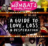 The Wombats Proudly Present...
