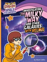 Scooby-Doo Space Discoveries - Investigating the Milky Way and Other Galaxies with Velma