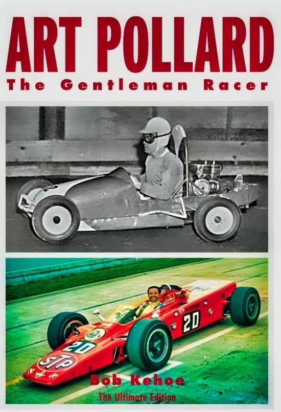 Art Pollard The Gentleman Racer (ebook), Bob Kehoe 9798223870678