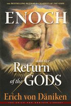 Erich von Daniken Library - Enoch and the Return of the Gods