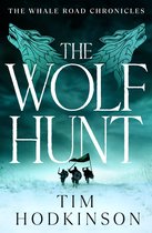 The Whale Road Chronicles 3 - The Wolf Hunt