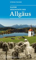 Bayerische Geschichte - Kleine Geschichte des Allgäus