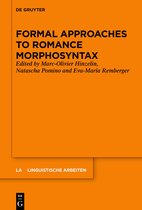 Linguistische Arbeiten576- Formal Approaches to Romance Morphosyntax