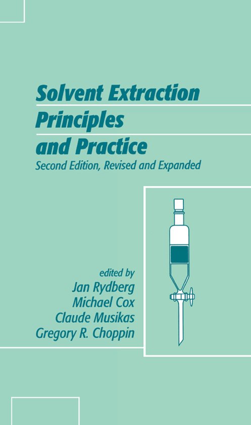 Solvent Extraction Principles and Practice, Revised and Expa ... - cover