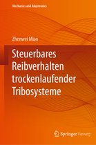 Mechanics and Adaptronics- Steuerbares Reibverhalten trockenlaufender Tribosysteme