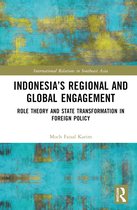 International Relations in Southeast Asia- Indonesia’s Regional and Global Engagement