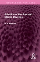 Routledge Revivals- Salvation of the Soul and Islamic Devotion