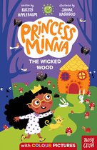 Princess Minna- Princess Minna : The Wicked Wood