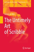 Landscapes: the Arts, Aesthetics, and Education-The Untimely Art of Scribble