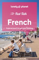 Phrasebook- Lonely Planet Fast Talk French