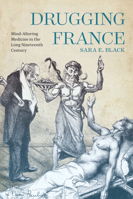 Intoxicating Histories5- Drugging France - cover