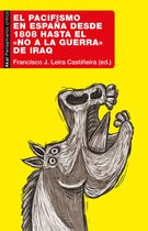 Pensamiento crítico 117 - El pacifismo en España desde 1808 hasta el «No a la Guerra» de Iraq