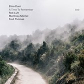 Elina Duni, Rob Luft, Fred Thomas, Matthieu Michel - A Time To Remember (CD)