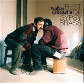 Fanfare Ciocarlia - Best Of Gypsy Brass (LP) (180 Gram)