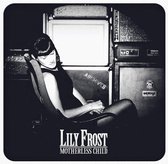 Lily Frost - Motherless Child (CD)