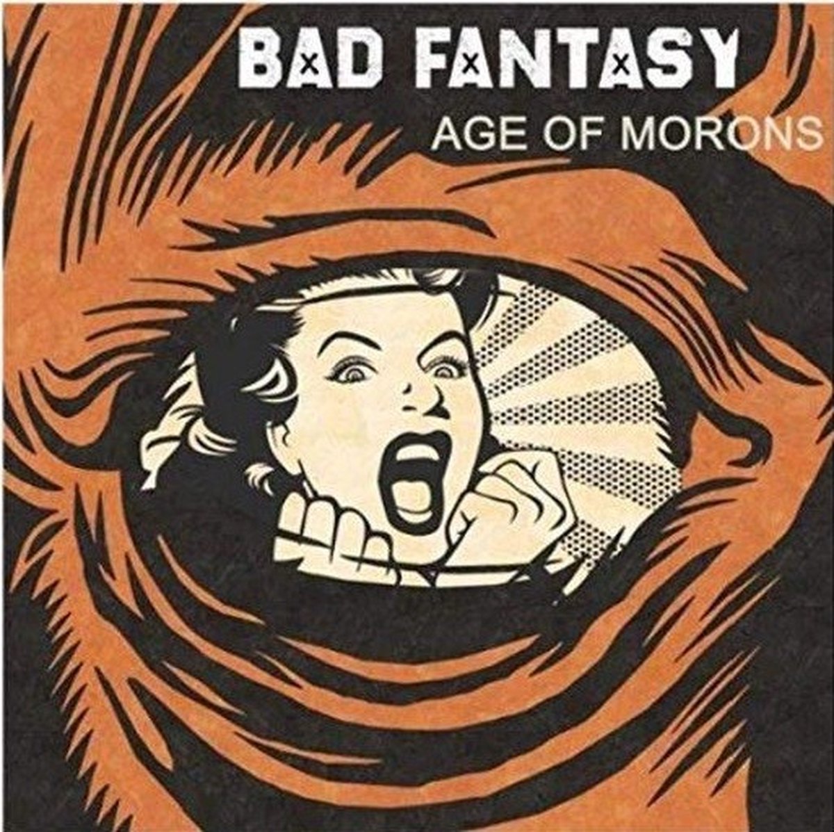 Bad Fantasy - Age Of Morons (CD)