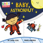 Baby Astronaut 2 Baby Scientist