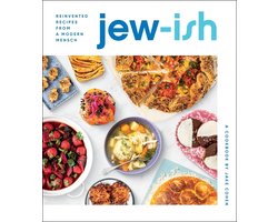 JewIsh A Cookbook Reinvented Recipes from a Modern Mensch