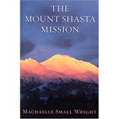 The Mount Shasta Mission