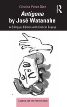 Classics and the Postcolonial- Antígona by José Watanabe