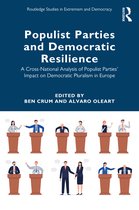 Routledge Studies in Extremism and Democracy- Populist Parties and Democratic Resilience