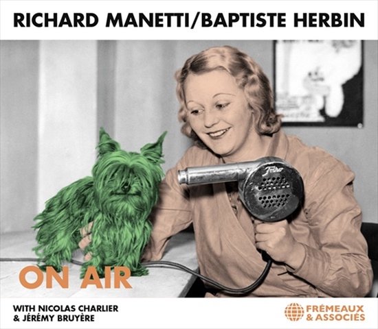 Richard Manetti & Baptiste Herbin - On Air (CD), Richard Manetti ...