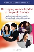 Women and Careers in Management - Developing Women Leaders in Corporate America
