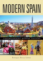 Understanding Modern Nations - Modern Spain