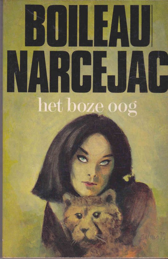 Het Boze Oog, Boileau Narcejac 9789022905746 Boeken Het Boze Oog, Boileau Narcejac 9789022905746 Boeken