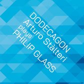 Arturo Stàlteri - Glass: Dodecagon (CD)