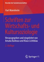 Klassiker der Sozialwissenschaften - Schriften zur Wirtschafts- und Kultursoziologie