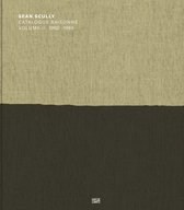 Sean Scully: Catalogue Raisonne. Volume II