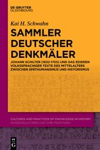 Cultures and Practices of Knowledge in History15- Sammler deutscher Denkmäler