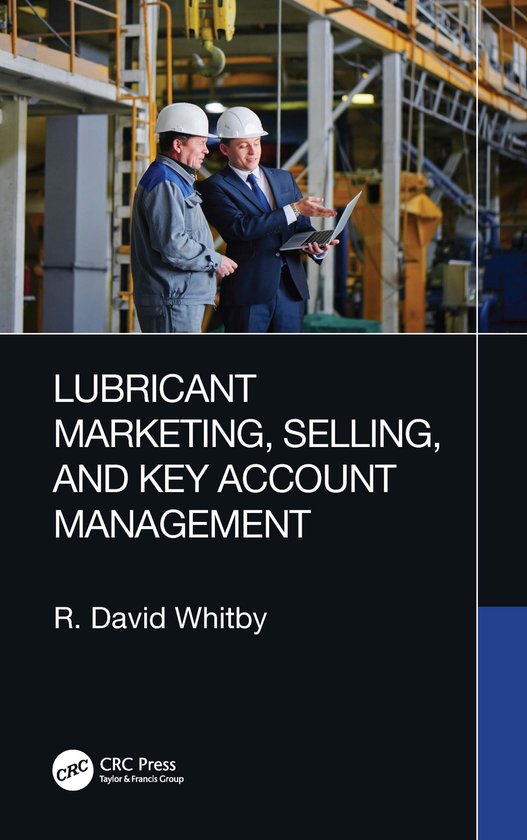 Lubricant Marketing, Selling, and Key Account Management - cover