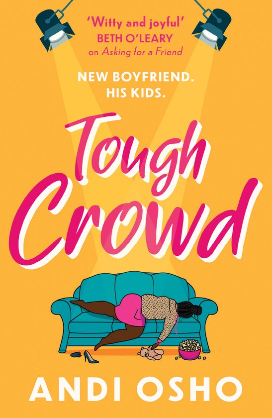 Boekcover 'Tough Crowd' van Andi Osho. Titel 'Tough Crowd' in grote, felgekleurde letters. Een illustratie van een vrouw op een turquoise bank.