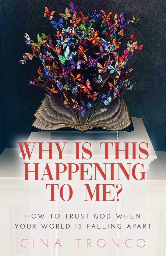Why Is This Happening To Me? (ebook), Gina Tronco | 9781636801544 ...