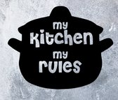 Djemzy - muurdecoratie woonkamer - keuken - wanddecoratie - hout - zwart - My kitchen my rules - 6 mm mdf