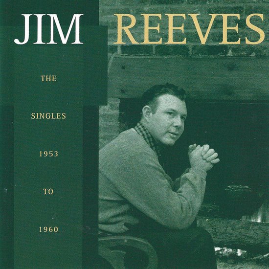 Singles, 1953 to 1960, Jim Reeves | CD (album) | Muziek | bol