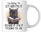 Mug drôle avec texte : Je vais laisser Dieu le réparer. Parce que si je le répare, je vais en prison (chat) | Citation drôle | Citations Funny | Cadeaux drôles | Mug drôle | Tasse de café | Gobelet à café | Tasse à thé | Tasse de thé