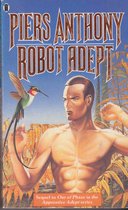 The Apprentice Adept Series 5: Robot Adept