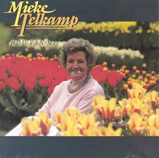 MIEKE TELKAMP- Hou Van Mij